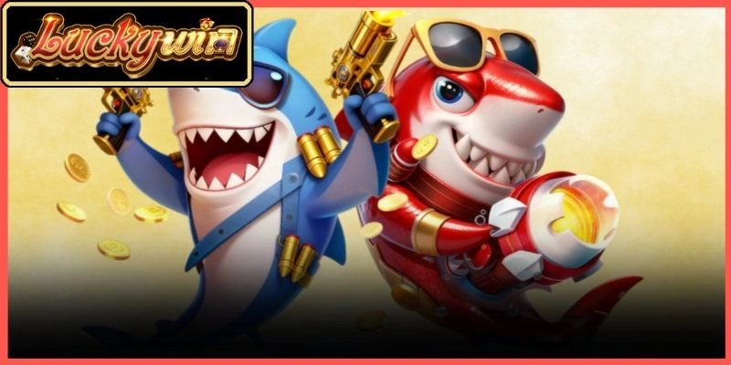 Kho trò chơi phong phú thuộc sảnh bắn cá luckywin vô cùng cuốn hút