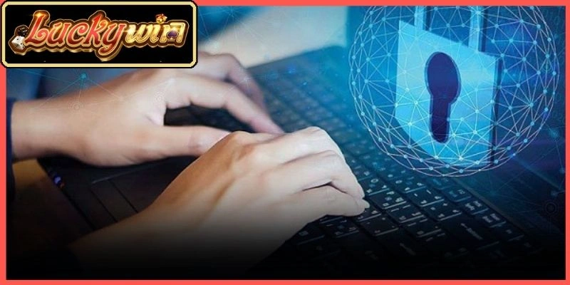 Người chơi cần tìm hiểu kỹ chính sách bảo mật trước khi cung cấp thông tin