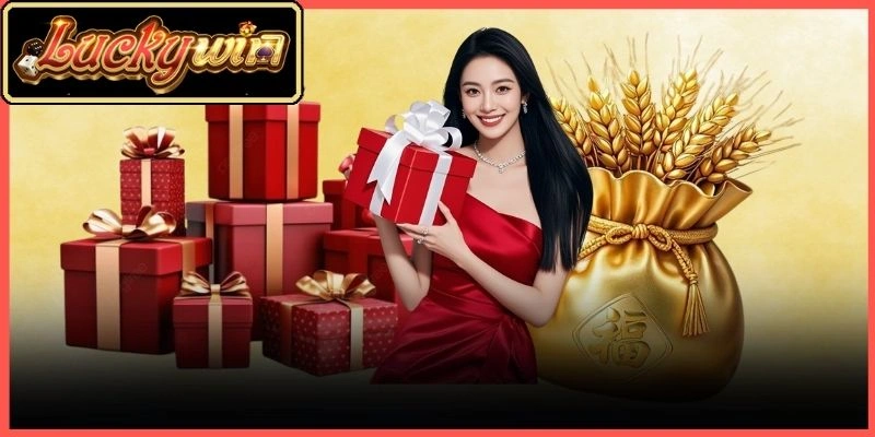 Săn ngay khuyến mãi luckywin độc quyền dành cho thành viên mới đăng ký tài khoản