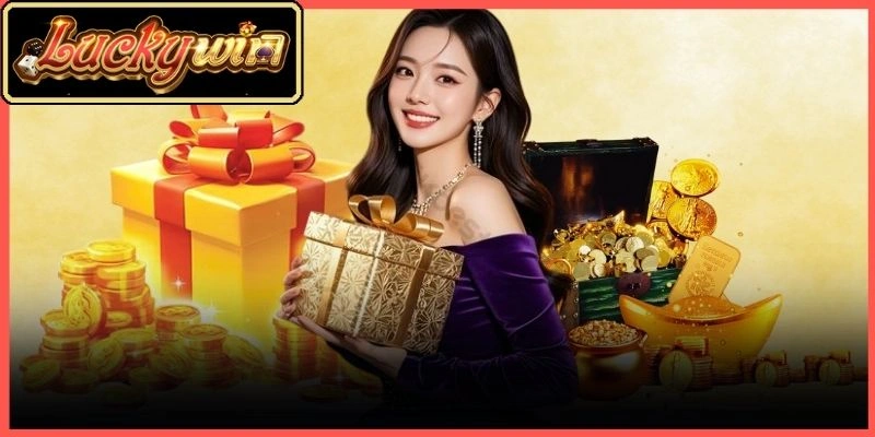 Chính sách khuyến mãi luckywin hoàn trả tiền cược mang lại sự an tâm tuyệt đối