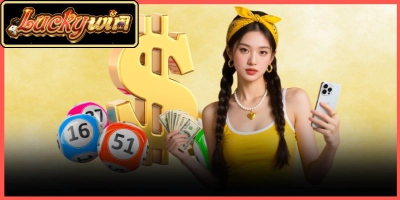 Trải nghiệm các hình thức cược phong phú tại sảnh xổ Số luckywin
