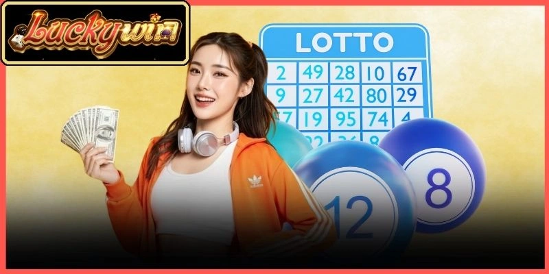 Sảnh cược xổ Số luckywin sở hữu tỷ lệ ăn thưởng cao hàng đầu